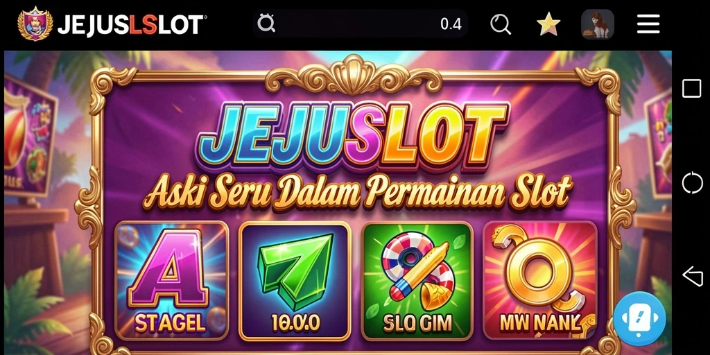 Gameplay seru JEJUSLOT yang menggetarkan